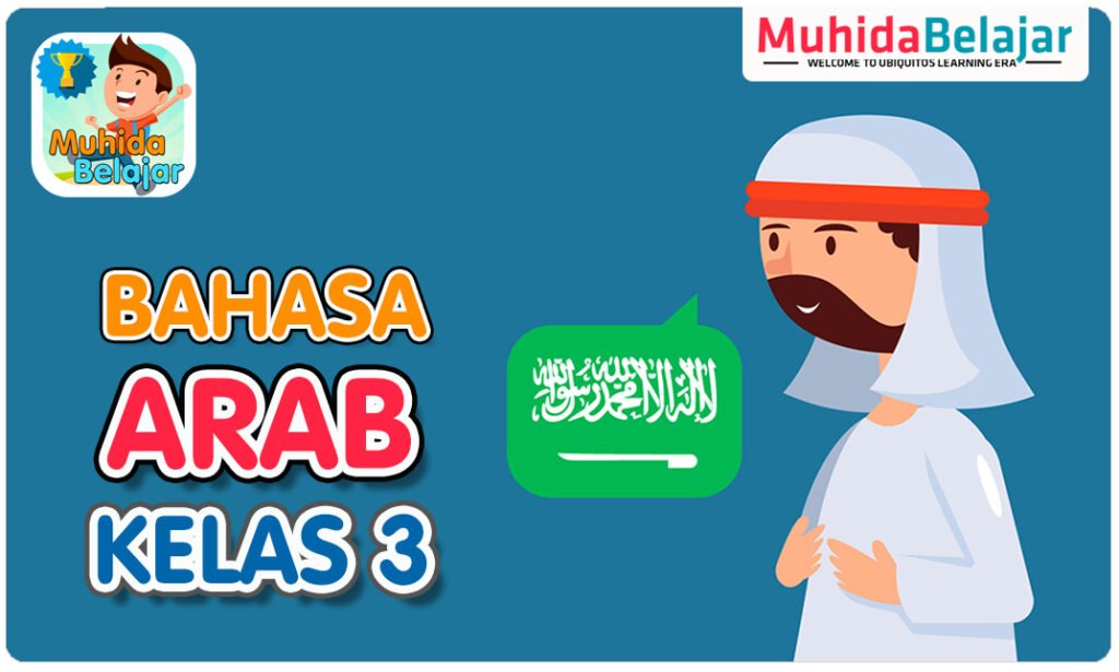 Materi Bahasa Arab Kelas 3 – MuhidaBelajar